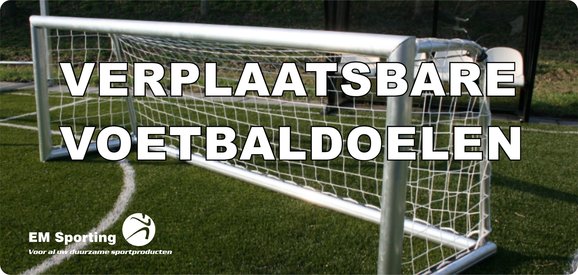 Voetbaldoelen verplaatsbaar